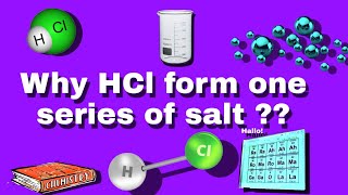 Why HCl form one series of salts TheOrganicChemistryTutor mychemicalromance [upl. by Areic]