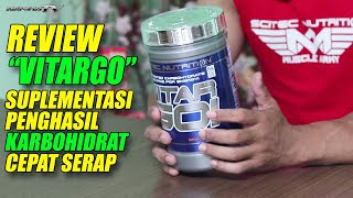 REVIEW VITARGO SCITEC NUTRITION  ASUPAN KARBOHIDRAT YANG CEPAT SERAP PRAKTIS DAN MUDAH [upl. by Itnaihc]