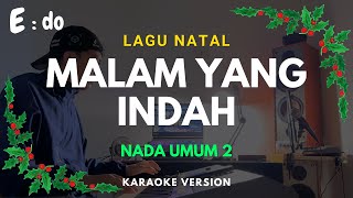 MALAM YANG INDAH ll KARAOKE LAGU ROHANI KRISTEN ll NADA UMUM EDO [upl. by Ciredec]