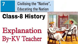 Civilising the Native Educating the Nation  NCERT Solutions  Class 8 History Chapter 7 [upl. by Sitnik]