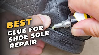 Best Glue for Shoe Sole Repair  Permanent Bond [upl. by Atiugal]