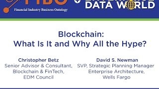 Blockchain What is it and Whats All the Hype with Christopher Betz David S Newman [upl. by Tupler]