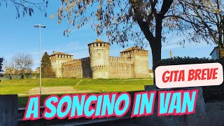 VISITIAMO SONCINO IN PROVINCIA DI CREMONA [upl. by Judi]