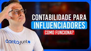 CONTABILIDADE PARA INFLUENCIADORES DIGITAIS  Como funciona [upl. by Nilyram]