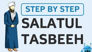 How to perform Salatul Tasbih Tasbeeh Prayer of Forgiveness By Sufi Muhammad Ibrahim [upl. by Daniyal]