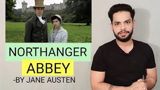 Northanger Abbey by Jane Austen in hindi Summary and explanation [upl. by Htes]