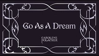 Caroline Polachek  Go As a Dream Lyric Booklet [upl. by Ednyl]