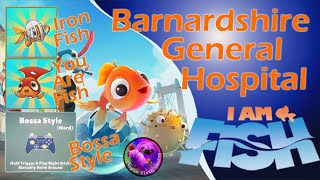 I AM FISH 1015  Piranha Level 3  Barnardshire General Hospital  Iron Fish You Are Fish 1000g [upl. by Marje]