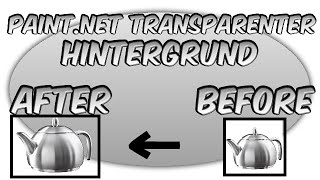 Paintnet Transparenten Hintergrund Tutorial German HD [upl. by Nnayar640]