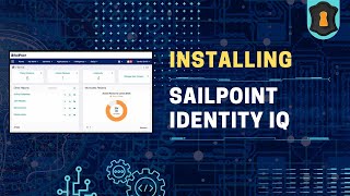 Deploying SailPoint IdentityIQ Like a Pro StepbyStep Tutorial [upl. by Ethelstan796]