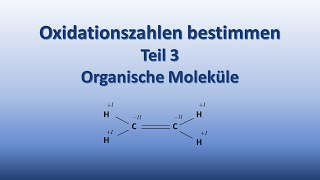 Oxidationszahlen  Teil 3 organische Verbindungen und Strukturformeln [upl. by Stalder]