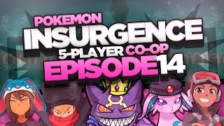 Pokémon Insurgence 5Player Randomized Nuzlocke  Ep 14 quotALL THIS STORYquot [upl. by Larine]