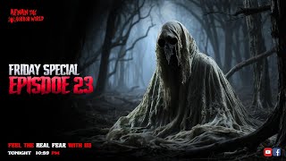 Friday Special With Afnan Episode23‎AfnanTheHorrorWorldBD afnanvai [upl. by Hsekar]