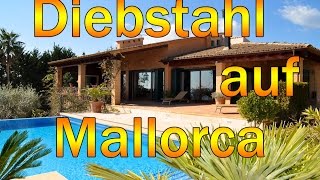 Diebstahl auf Mallorca  YouTubeSternchen und Starallüren [upl. by Buehler]