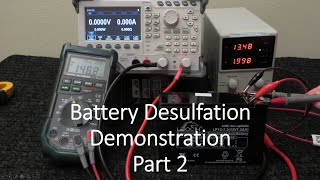 Battery Desulfation Demonstration Start to Finish  Part 22 [upl. by Ravi562]