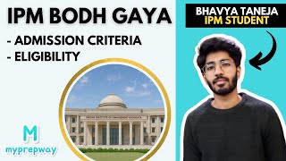 IPM IIM Bodh Gaya  JIPMAT 2022  Admission Criteria  Eligibility [upl. by Hcnarb744]