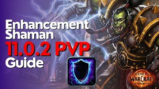 Enhancement Shaman PvP Guide  The War Within Season 1 [upl. by Ettelrahc564]