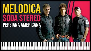 Como Tocar quotPersiana Americanaquot  Soda Stereo  MELODICA  TUTORIAL  NOTAS [upl. by Kcirret]