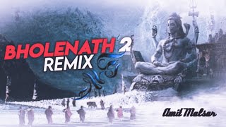 Bholenath 2 Song DJ Remix Aarambh Hu Main Parchand Hu Main [upl. by Navanod]