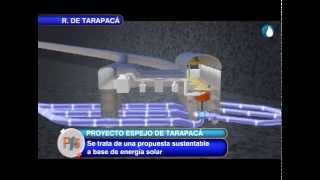 PROYECTO ESPEJO DE TARAPACA [upl. by Pirnot54]