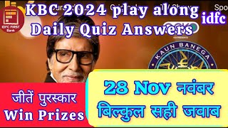 KBC idfc Daily offline quiz Answers 28 November today बिल्कुल सही जवाब [upl. by Eyks601]