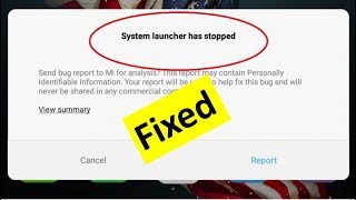 How to Fix System Launcher Has Stopped in Xiaomi Phone [upl. by Eldreeda]