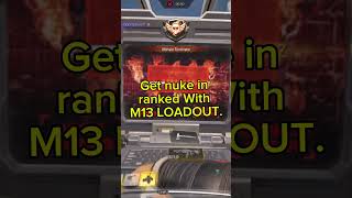 Get nuke with this m13 loadout fypシ゚viral [upl. by Asaeret795]