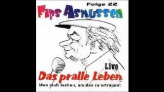 Fips Asmussen  Das pralle Leben part 2 [upl. by Hildick]