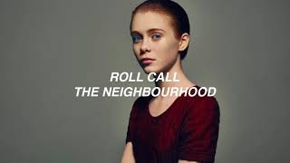 The Neighbourhood  Roll Call Slowed [upl. by Pacheco]