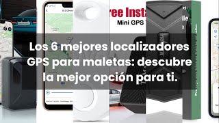 Los 6 mejores localizadores GPS para maletas descubre la mejor opción para ti [upl. by Nizam]