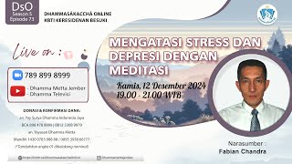 Mengatasi Stress dan Depresi dengan Meditasi  Fabian Chandra [upl. by Shaddock]