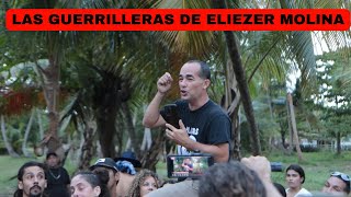 LAS GUERRILLERAS DE ELIEZER MOLINA [upl. by Abate]