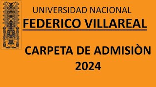 CRONOGRAMA DEL PROCESO DE ADMISIÓN 2024  UNIVERSIDAD NACIONAL FEDERICO VILLAREAL  UNFV [upl. by Theadora]