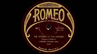 The Sinking Of The Vestris  Will The Angels Play Their Harps For Me  Carson Robison Trio 1929 [upl. by Mcclimans117]