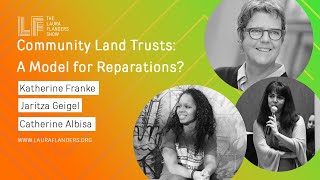 Community Land Trusts A Model for Reparations [upl. by Repip]