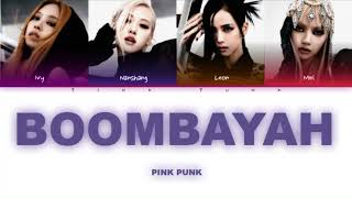 Boombayah Cover By  Pink Punk Colour coded lyrics blackpink boombayah Edit By  Levi [upl. by Gellman340]