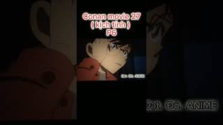 Conan movie 27 Ngôi sao năm cánh 1 triệu đô  Cuộc tranh giành kho báu P6  conan anime shorts [upl. by Ecnav913]