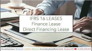 IFRS 16 Leases  Finance Lease  Direct Financing Lease  Books of the Lessor [upl. by Duky]