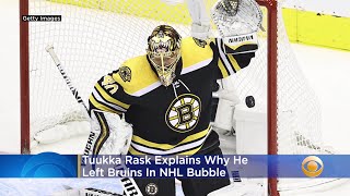 Tuukka Rask Explains Why He Left Bruins In NHL Bubble [upl. by Asillem]