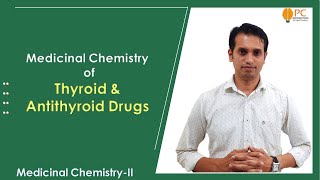 Medicinal Chemistry of Thyroid amp Antithyroid Drugs [upl. by Palila255]