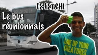 Le Letchi Amer  Le bus réunionnais [upl. by Zaneta]