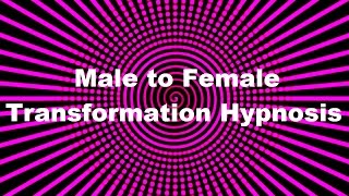 Male to Female Transformation Hypnosis with Fiona Clearwater [upl. by Gnuj]