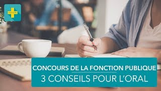 Concours de la fonction publique  3 conseils pour loral [upl. by Enimrac988]