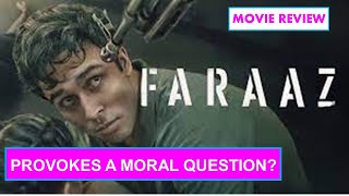 Faraaz Movie Review by Pratikshyamizra  Omerta [upl. by Idona]