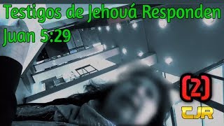 juan 529  2  Testigos de Jehova Responden [upl. by Nymassej]