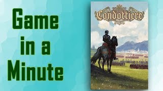 Game in a Minute Condottiere [upl. by Ehudd473]