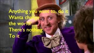 Willy Wonka  Pure Imagination Lyrics [upl. by Emmye]