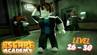 Roblox Escape Room Academy Walkthrough Level 26 to 30 [upl. by Mcleroy]