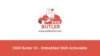 SIGN Butler V2  Embedded SIGN Actionable [upl. by Myke]