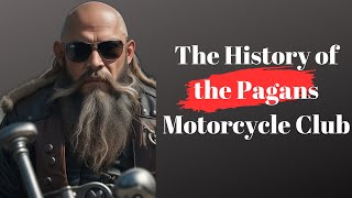 The History of the Pagans Motorcycle Club [upl. by Beesley]